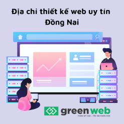 Địa chỉ thiết kế web uy tín tại Đồng Nai