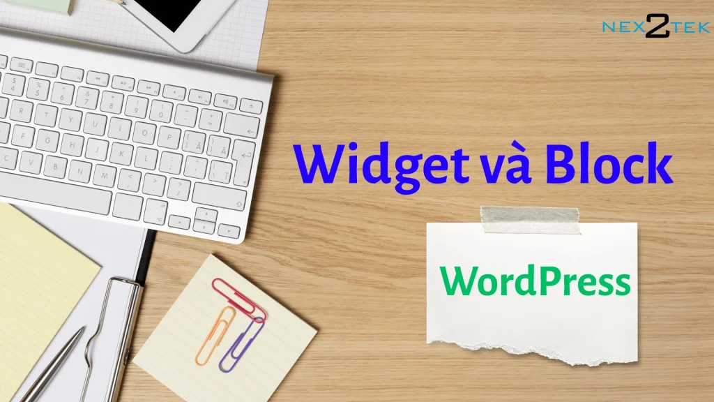 Widget và Block trong WordPress